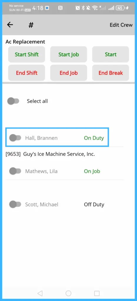 Crew members with the status On Duty after Start Shift
